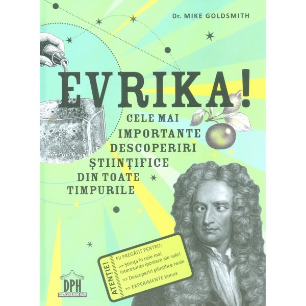 Evrika! Cele mai importante descoperiri stiintifice din toate timpurile