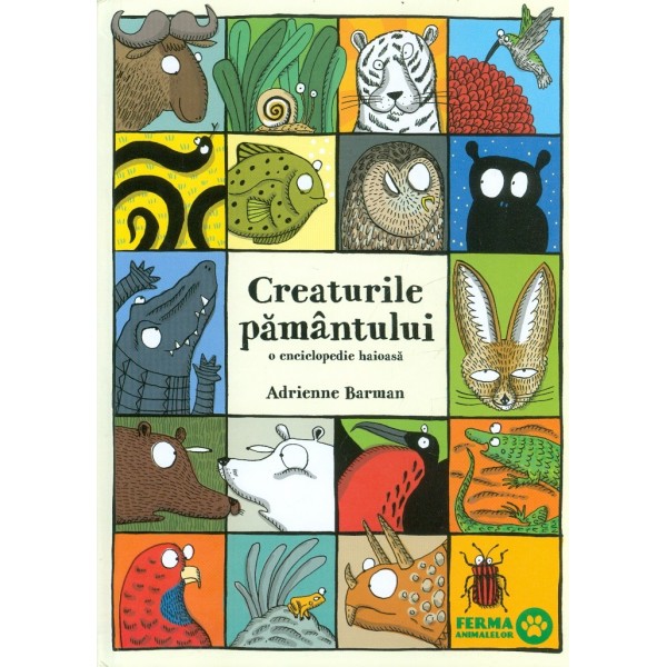 Creaturile pamantului. O enciclopedie haioasa