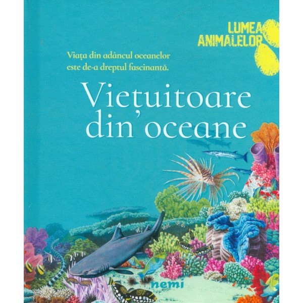 Lumea animalelor - Vietuitoare din oceane