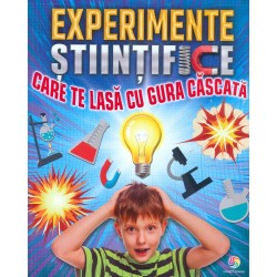 Experimente stiintifice...