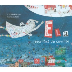 Ela cea fara de cuvinte