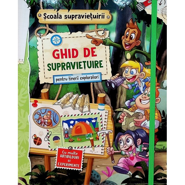 Scoala supravietuirii - Ghid de supravietuire pentru tinerii exploratori