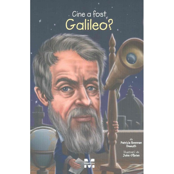 Cine a fost Galileo?