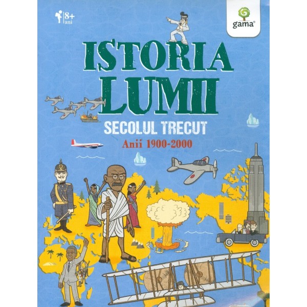 Istoria lumii. Secolul trecut. Anii 1900-2000