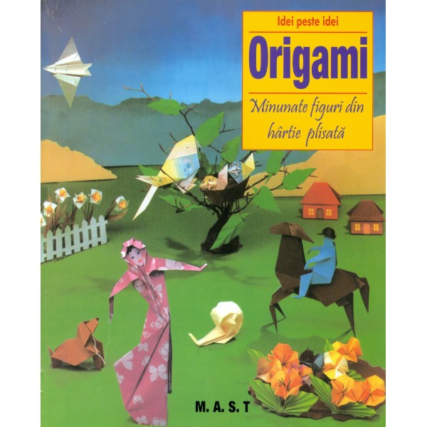 Origami - Minunate idei din hartie plisata