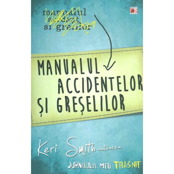 Manualul accidentelor si greselilor