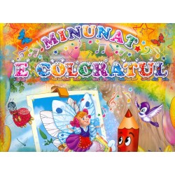 Minunat e coloratul