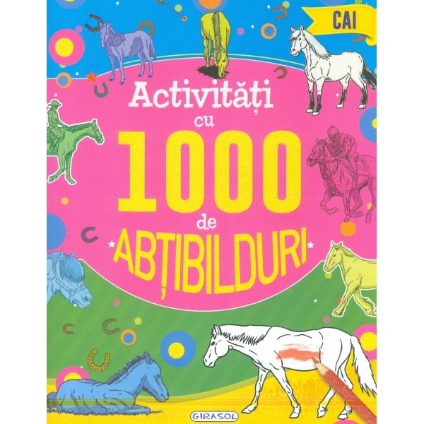 Activitati cu 1000 de abtibilduri - Cai
