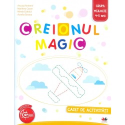 Creionul magic - Caiet de activitati, grupa mijlocie, 4-5 ani