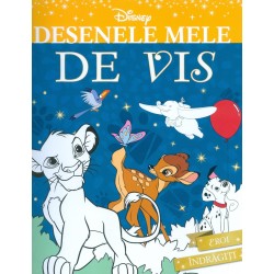 Desenele mele de vis - Eroi indragiti