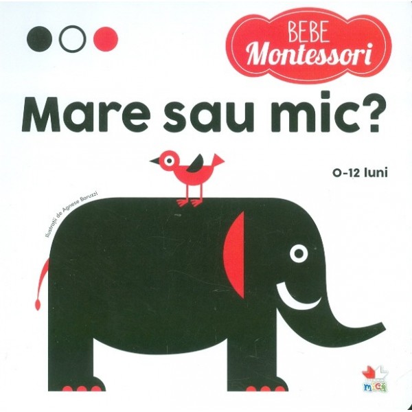 Mare sau mic? 0-12 luni