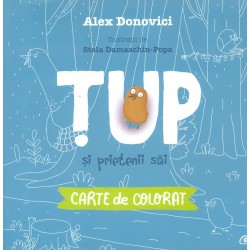 Tup si prietenii sai. Carte...