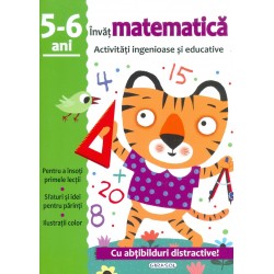 Invat matematica, 5-6 ani. Activitati ingenioase si educative