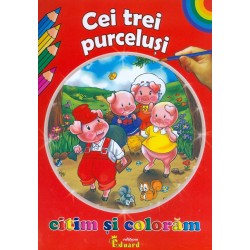 Cei trei purcelusi - Citim si coloram
