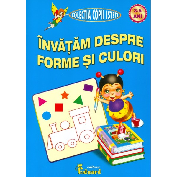 Invatam despre forme si culori