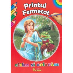 Printul fermecat - Citim si...