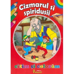 Cizmarul si spiridusii -...