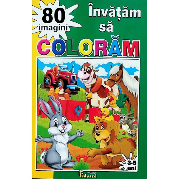 Invatam sa coloram 80 imagini, 3-5 ani