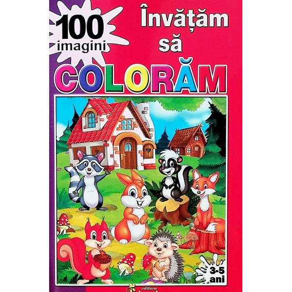 Invatam sa coloram 100 imagini, 3-5 ani