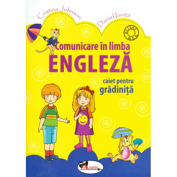 Comunicare in limba engleza: caiet pentru gradinita