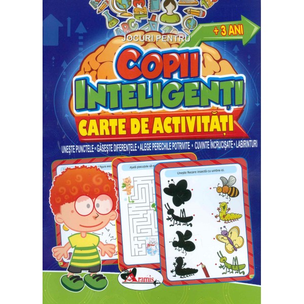 Jocuri pentru copii inteligenti. Carte de activitati +3 ani