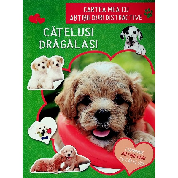 Catelusi dragalasi. Cartea mea cu abtibilduri distractive