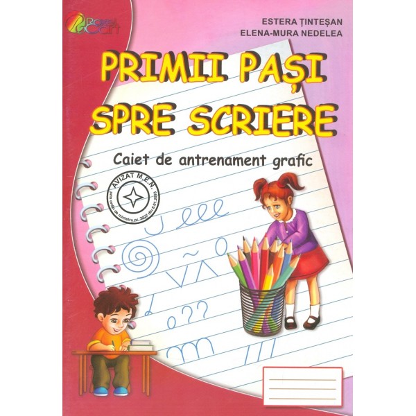 Primi pasi spre scriere. Caiet de antrenament grafic