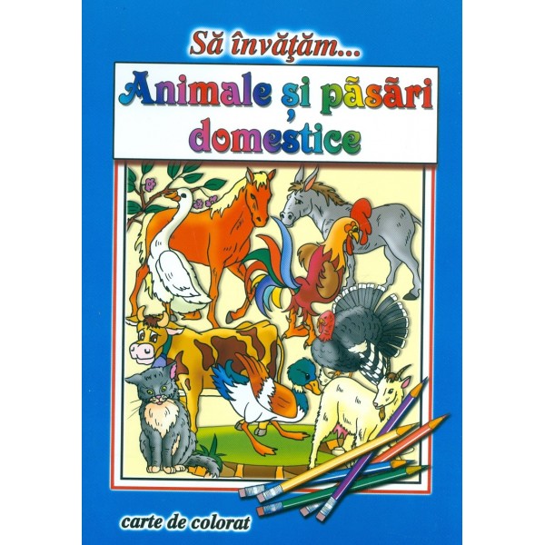 Anbimale si pasari domestice. Carte de colorat