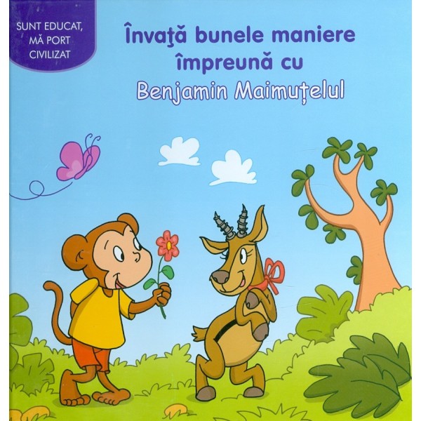 Invata bunele maniere impreuna cu Benjamin Maimutelul