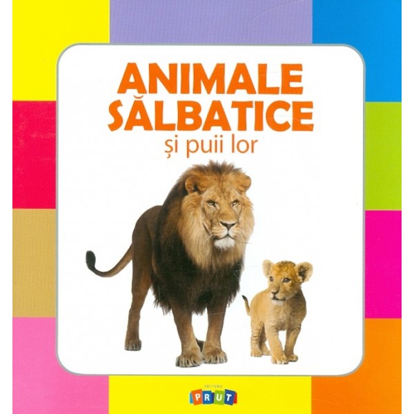 Animale salbatice si puii lor