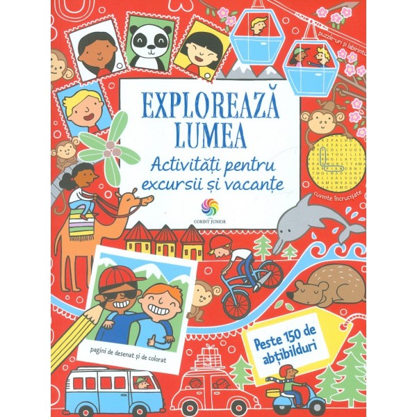 Exploreaza lumea. Activitati pentru excursii si vacante