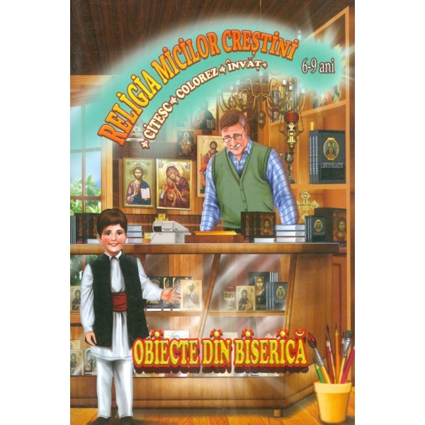Religia micilor crestini, 6-9 ani - Obiecte din Biserica