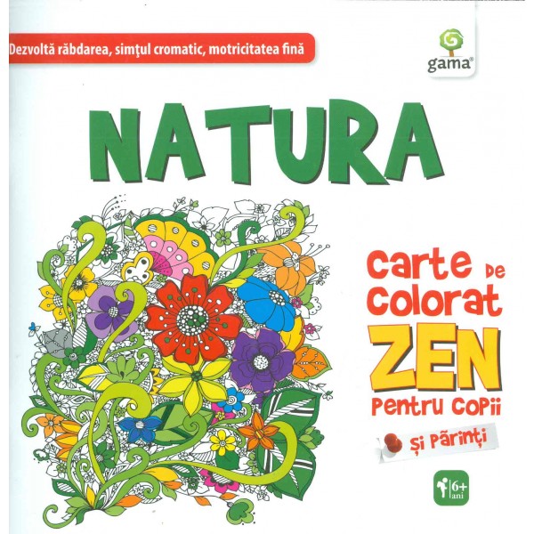 Natura - Carte de colorat Zen pentru copii si parinti, 6+ ani
