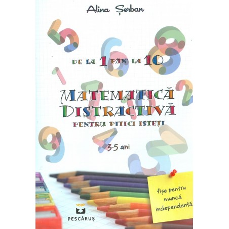 De la 1 pana la 10 -...