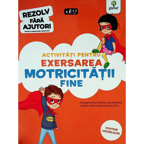Activitati pentru exersarea motricitatii fine, 3-5 ani