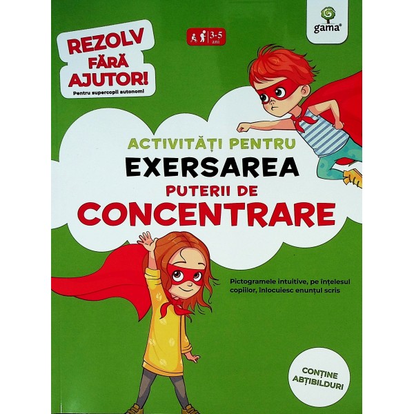 Activitati pentru exersarea puterii de concentrare, 3-5 ani