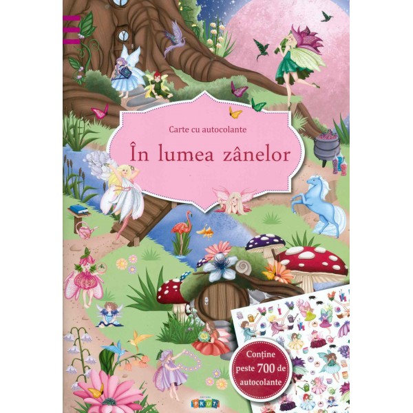 In lumea zanelor. Carte cu autocolante