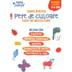 Pete de culoare. Caiet de...