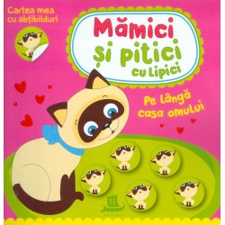 Mamici si pitici cu lipici - Pe langa casa omului
