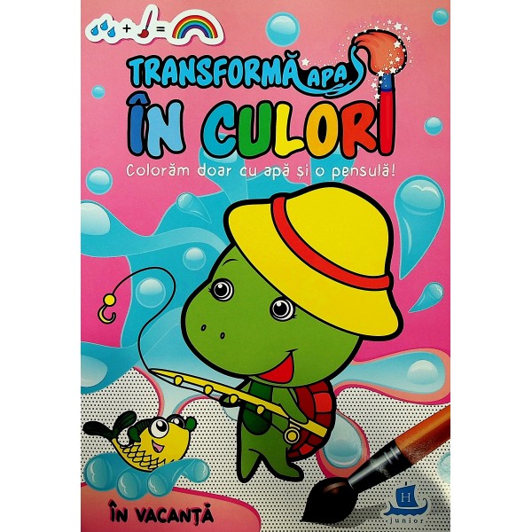 In vacanta - Transforma apa in culori. Coloram doar cu apa si o pensula