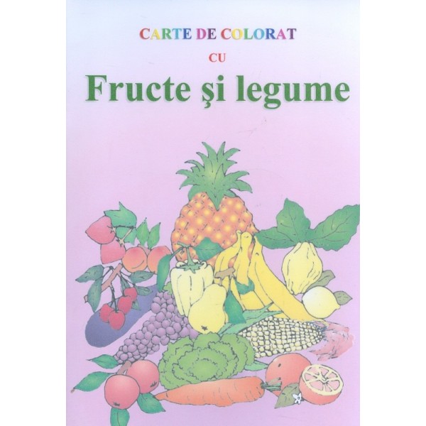 Fructe si legume. Carte de colorat