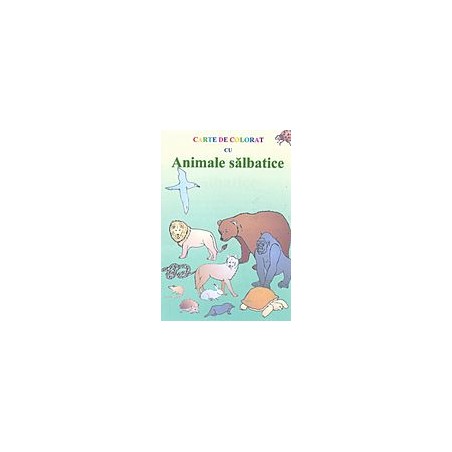 Animale salbatice. Carte de...
