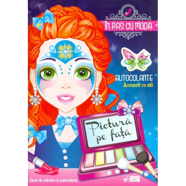 Pictura pe fata - In pas cu moda. Carte de colorat cu autocolante