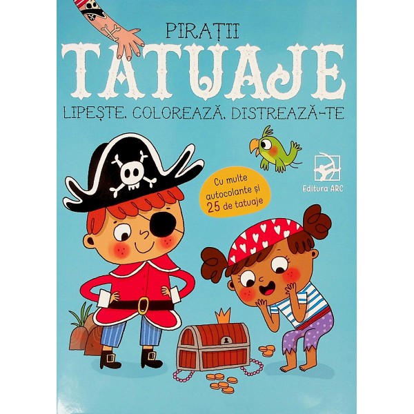Piratii - tatuaje. Lipeste, coloreaza, distreaza-te