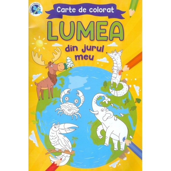 Lumea din jurul meu. Carte de colorat