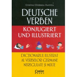 Dictionarul ilustrat al verbelor germane neregulate si mixte