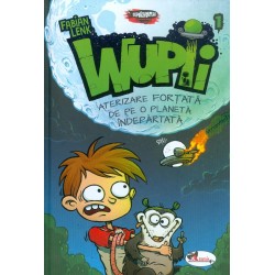 Wupii - Aterizare fortata de pe o planeta indepartata