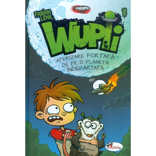 Wupii - Aterizare fortata de pe o planeta indepartata