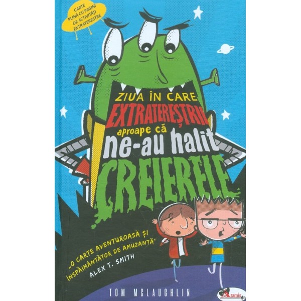 Ziua in care extraterestrii aproape ca ne-au halit creierele