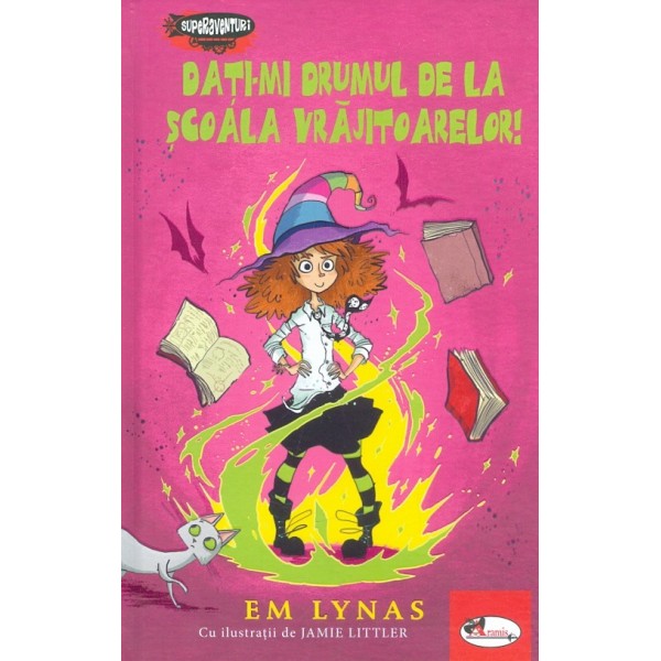 Dati-mi drumul de la scoala vrajitoarelor!